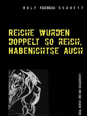 cover image of Reiche wurden doppelt so reich, Habenichtse auch